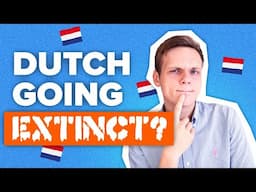 Why the Dutch Are So Good At Speaking English