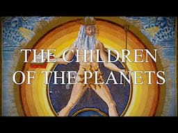 How the Planets Influenced Art: The Children of the Planets