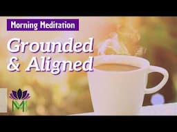 Morning Meditation for Confidence and Presence | You are Not Broken | Mindful Movement