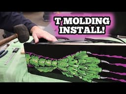 Install T Molding on your Vpin!