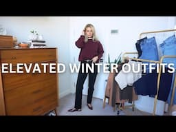 WINTER OUTFITS | ELEVATED & CASUAL