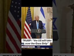 Trump: “the US will take over the Gaza Strip”