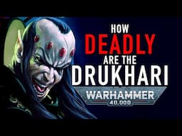 How Powerful are the Dark Eldar in Warhammer 40K