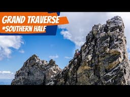 Mountain Climbing - Southern Grand Traverse (Tetons)