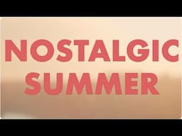 Nostalgic Summer