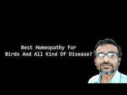 Best Homeopathy For Birds And All Kind Of Disease? By@santanubirdscare