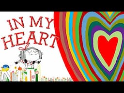 In My Heart: A Book of Feelings  - Animated Read Aloud Book