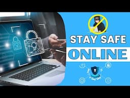 Stay Safe Online - 20 Essential Tips for Online Safety