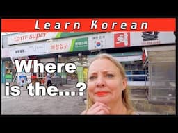 EASY Korean - Where's the...? Restroom.  Over There!  Right Here!