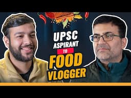 UPSC Aspirant to Food Vlogger ft. @delhifoodwalks