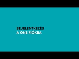 Bejelentkezés a One fiókba