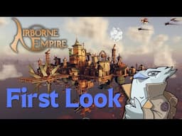 Airborne Empires First Look