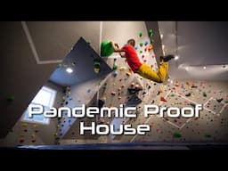 Pandemic Proof House