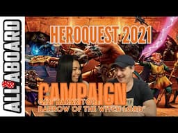 HEROQUEST (2021) | Board Game Campaign Playthrough | Quest 12: Barak Tor - Barrow of the Witch Lord