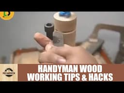 Handyman wood working Tips & Hacks That Work Amazingly