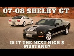 2007 - 2008 Shelby GT - & Why it is like an original GT350