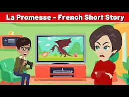 La Promesse - Best French Short Story to Improve French Conversation and Vocabulary