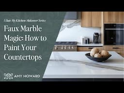 Faux Marble Magic: How to Paint Your Countertops | I Hate My Kitchen Makeover Series