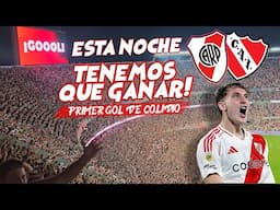 🧨ESTA NOCHE TENEMOS QUE GANAR en EL PRIMER GOL de COLIDIO | River 2 Independiente 0 | 2025