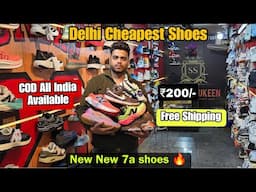 Delhi shoes market  | 7A quality shoes in Delhi | Cheapest shoes in Delhi | Direct Wholesale se