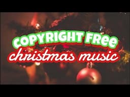 Copyright Free/Non-Copyrighted Christmas Music 2021🎄