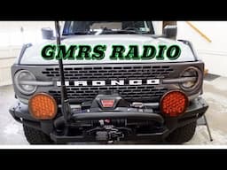 Custom 6G Bronco GMRS Radio Installation