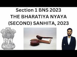 Section 1 BNS 2023 | THE BHARATIYA NYAYA (SECOND) SANHITA, 2023 |