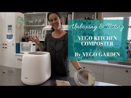 Unboxing & Testing the Vego Composter!