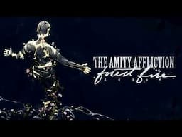 The Amity Affliction "Forest Fire" (Redux)