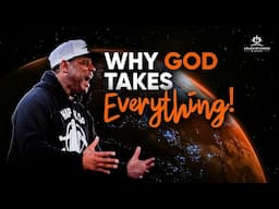 The SHOCKING Truth About Why God Takes Everything Away 😱