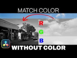 Color Matching with Channel Viewers in DaVinci Resolve