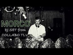 MORCO | Dj Set From Collabo TLV Passover 2024