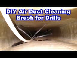 DIY Air Duct Cleaning Brush for Drills - Making a Brush to Clean Ductwork