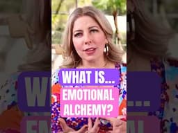 ￼ What Is Emotional Alchemy???? (And how it’s a major key to personal growth!) ⭐️ #Shorts