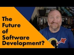 The Future of Software Development?