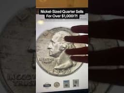 Nickel-Sized Quarter Worth Over $1,000 - Wrong Planchet Error! #valuablecoins #rarecoins