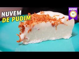 NUVEM DE PUDIM SABOROSÍSSIMA E FÁCIL DE FAZER | PUDIM DE NUVEM | FLAN DE NUVEM | NUVEM DE FLAN #1246