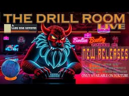 The Drill Room: Episode 25 - New Releases, Hang Out!