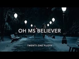 Oh Ms Believer // twenty one pilots (Music Video)