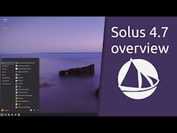 Solus 4.7 overview | Designed for Everyone.