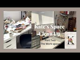 Taming Kate's Chaos.  Declutter get Organised 2025. Part 2. The Work Space