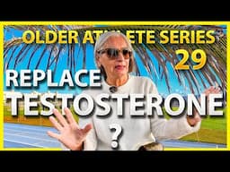 Testosterone and over 60 fitness | Sally Walker Video Podcast