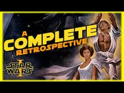 The STAR WARS Trilogy | A Complete Retrospective - 1