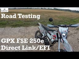 Road Testing - (GPX FSE250e)