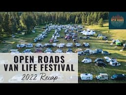 Open Roads Fest 2022 - Van Life Gathering Recap