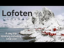 LOFOTEN Islands 8-day Itinerary + COST | Tromso, Senja and Lofoten road trip | Norway travel 4K