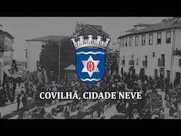 Covilhã, cidade neve - Song about the city of Covilhã [PT-PT]