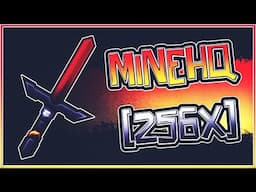 ❌MINEHQ [256X]❌