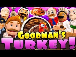 SML MOVIE : Goodman's Turkey!