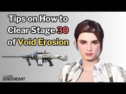 First Descendant - How to Clear Stage 30 of Void Erosion Purge